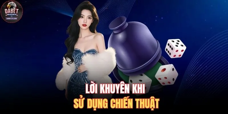 Công Thức Đánh Xóc Đĩa Online - Cam Kết Tỷ Lệ Thắng 99% 4 Lời khuyên khi sử dụng chiến thuật