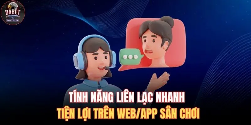 Home 20 Tính năng liên lạc nhanh tiện lợi trên web/app sân chơi