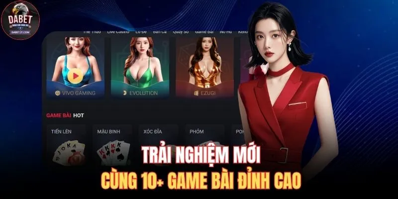 Home 22 Trải nghiệm mới cùng 10+ game bài đỉnh cao